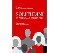 Solitudini. Da problema o opportunità
