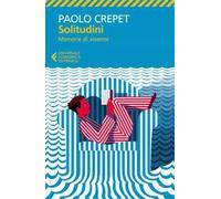 Solitudini. Memorie di assenze