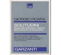 Solitudini. Studi sulla letteratura italiana dal Duecento al Novecento