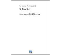 Solitudini. Uno status del XXI secolo