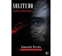 Solitudo. L'Abisso della Fenice