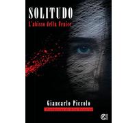 Solitudo. L'Abisso della Fenice
