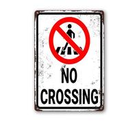 Soliyoahee Cartello con scritta "No Crossing", 30 x 40 cm, in alluminio robusto, antiruggine, decorazione da parete per cortile, cortile, patio, portico