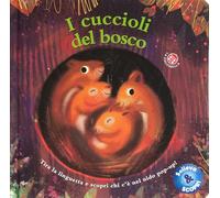 Solleva e scopri i cuccioli del bosco. Tira la linguetta e scopri chi c'è nel nido pop-up! Ediz. a colori