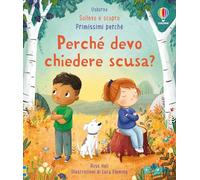 Sollevo e scopro - Primissimi perché: Perché devo chiedere scusa?