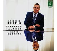 Chopipn / Sollini, Marco Chopin: Complete Waltzes (CD)