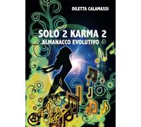 Solo 2 Karma 2. Almanacco Evolutivo