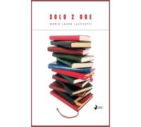Solo 2 ore