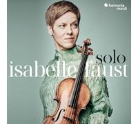 Isabelle Faust Isabelle Faust: Solo (CD) Album