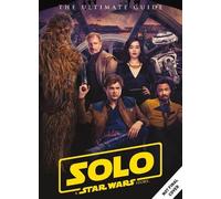 Solo: A Star Wars Story Ultimate Guide (Copertina rigida)
