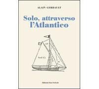 Solo, attraverso l'Atlantico