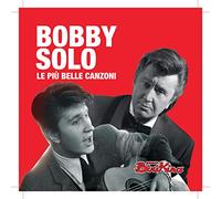 Solo Bobby - Le Piu' Belle Canzoni