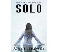 Solo: Book Four of The Siren Series: 4