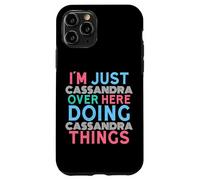 Solo Cassandra Here Doing Cassandra Things Nome Custodia per iPhone 11 Pro