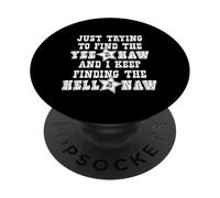 Solo cercando di trovare il yee al mio Haw - Cowboy divertente Cowgirl PopSockets PopGrip Adesivo