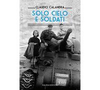 Solo cielo e soldati