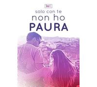 Solo con te non ho paura