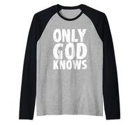 Solo Dio Lo sa Maglia con Maniche Raglan