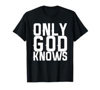 Solo Dio Lo sa Maglietta