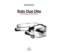 Solo due dita. Can you hear me Major Tom?