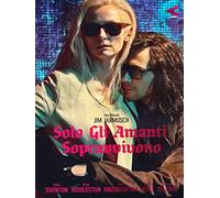 Solo Gli Amanti Sopravvivono
