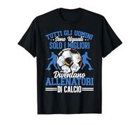 Solo I Migliori Diventano Allenatori Di Calcio Maglietta