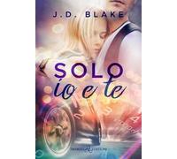 Solo io e te