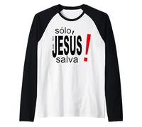 Solo Jesús Salva vidas, Salvación Espiritual Eterna Maglia con Maniche Raglan