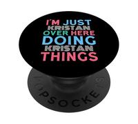 Solo Kristan qui facendo Kristan Cose Nome PopSockets PopGrip Adesivo