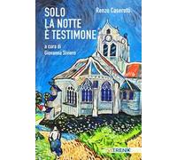 Solo la notte è testimone