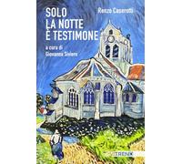 Solo la notte è testimone