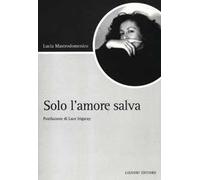 Solo l'amore salva