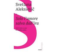 Solo l'amore salva dall'ira