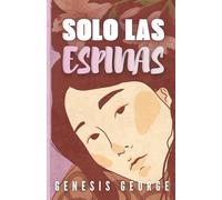 Solo las espinas
