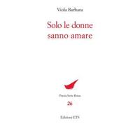 Solo le donne sanno amare