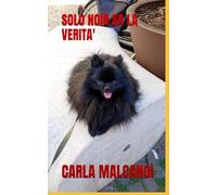 SOLO NOIR SA LA VERITA'