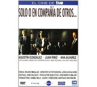 Solo O En Compañía De Otros... Director: Santiago San Miguel.