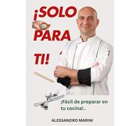 SOLO PARA TI!: ¡Fácil de preparar en tu cocina!..