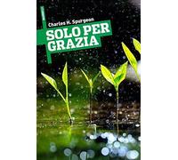 Solo per grazia