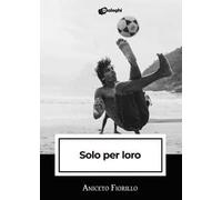 Solo per loro