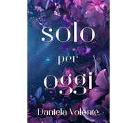 Solo per oggi