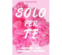 SOLO PER TE: Diario per voltare pagina