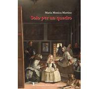 Solo per un quadro - [Fondazione Mario Luzi]