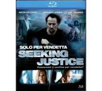 Seeking Justice - Solo Per Vendetta