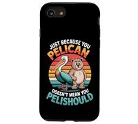 Solo perché il tuo pellicano non significa che hai bisogno di pelishould Custodia per iPhone SE (2020) / 7 / 8
