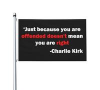 Solo perché sei offeso non significa che hai ragione Charlie Kirk 1993-2025 Bandiera 3x5 piedi per esterni, bandiere bifacciali, striscioni per esterni, neri