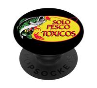 Solo Pesco Toxicos Funny Spanish Mexicans Saying Latinas PopSockets PopGrip Adesivo