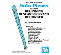 Solo Pieces for the Beginning Descant/Soprano Recorder. For Flauto dolce