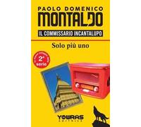 Solo più uno. Il commissario Incantalupo