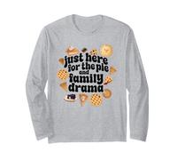Solo Qui per la Torta e Il Dramma familiare del Ringraziamento Sarcasm Maglia a Manica